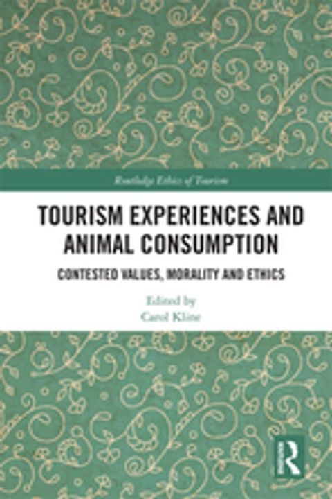 Tourism Experiences and Animal Consumption(Kobo/電子書)