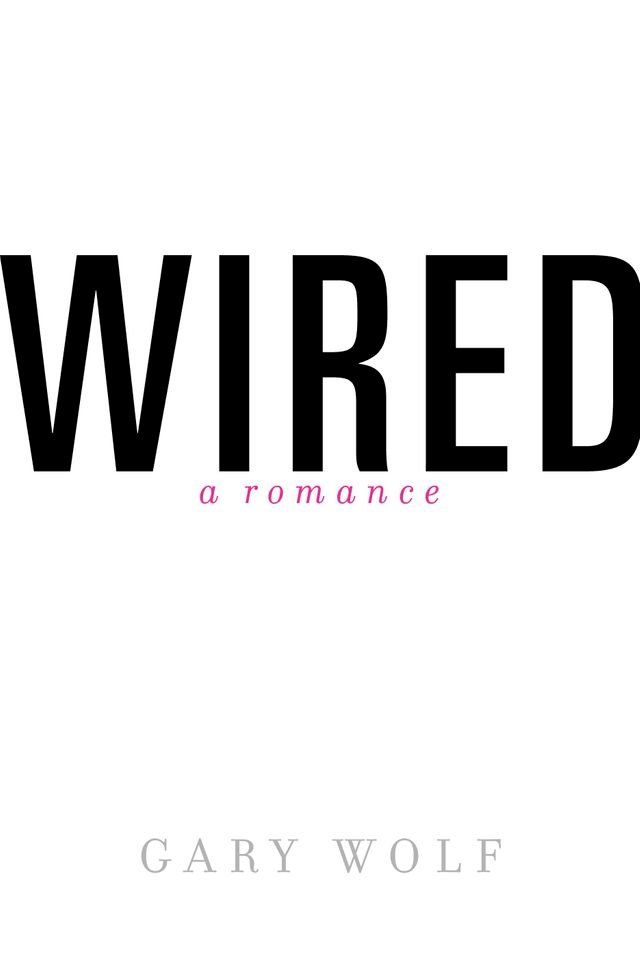  Wired-A Romance(Kobo/電子書)