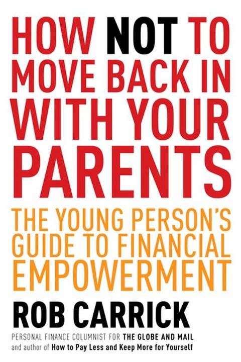 How Not to Move Back in With Your Parents(Kobo/電子書)