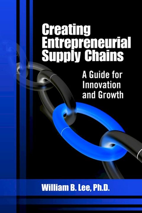 Creating Entrepreneurial Supply Chains(Kobo/電子書)