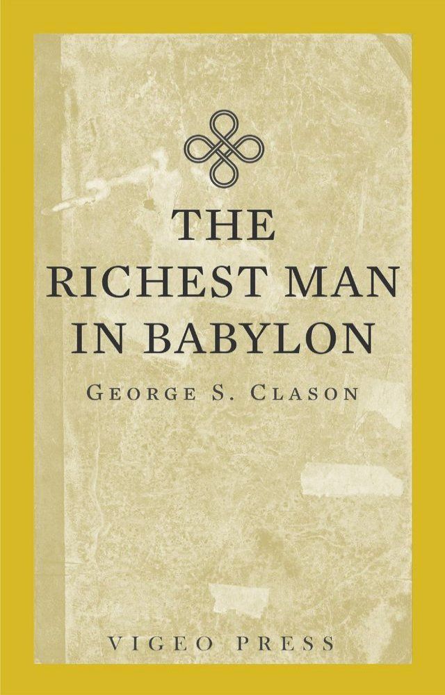  The Richest Man In Babylon(Kobo/電子書)