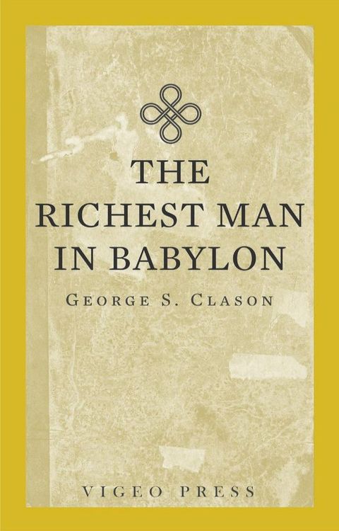 The Richest Man In Babylon(Kobo/電子書)