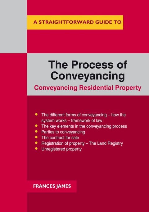 A Straightforward Guide to the Process of Conveyancing(Kobo/電子書)