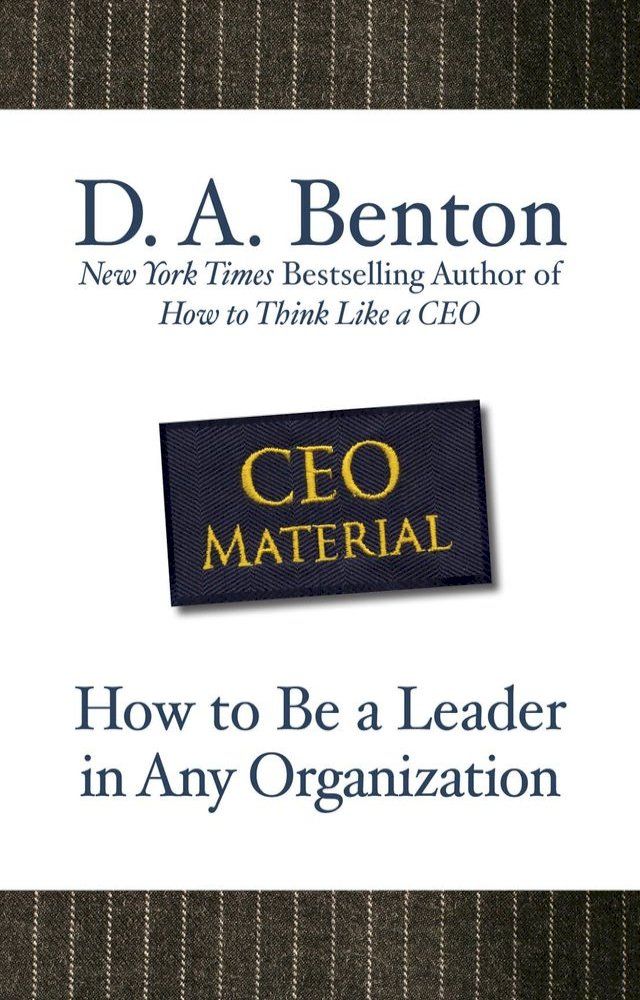  CEO Material: How to Be a Leader in Any Organization(Kobo/電子書)