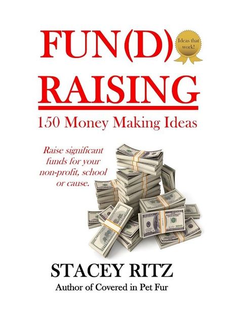 Fun(d)raising: 150 Money Making Ideas(Kobo/電子書)