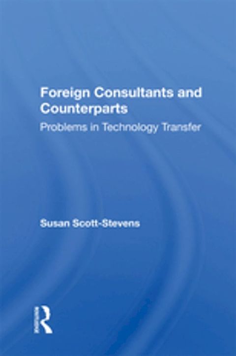 Foreign Consultants and Counterparts(Kobo/電子書)