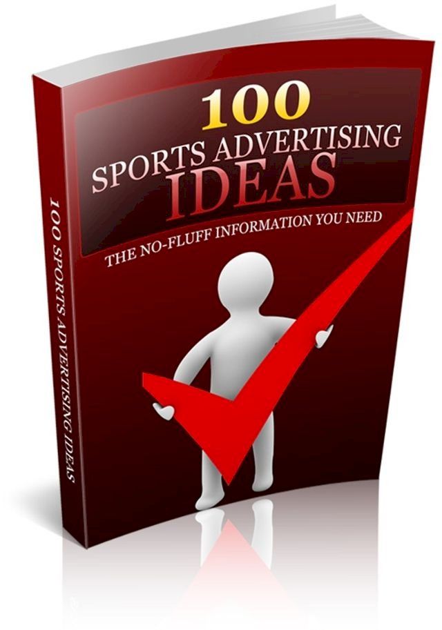  100 Sports Advertising Ideas(Kobo/電子書)