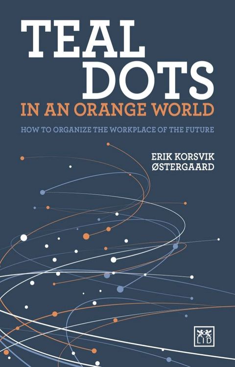 Teal Dots in an Orange World(Kobo/電子書)