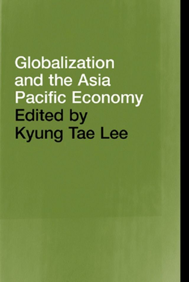  Globalization and the Asia Pacific Economy(Kobo/電子書)