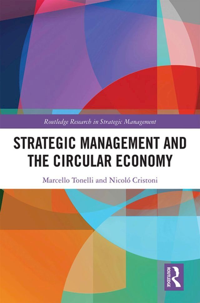  Strategic Management and the Circular Economy(Kobo/電子書)