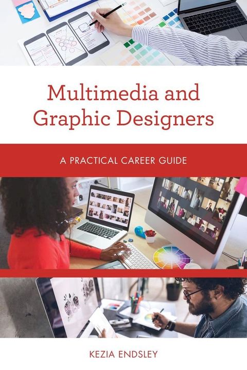 Multimedia and Graphic Designers(Kobo/電子書)