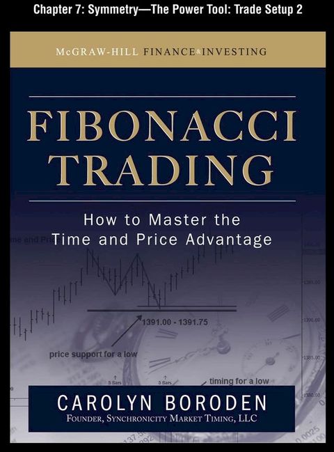 Fibonacci Trading, Chapter 7 - Symmetry--The Power Tool(Kobo/電子書)