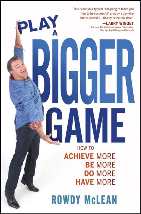 Play A Bigger Game!(Kobo/電子書)