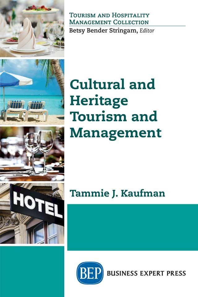  Cultural and Heritage Tourism and Management(Kobo/電子書)