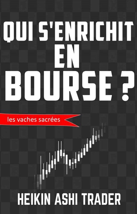 Qui s'enrichit en bourse ?(Kobo/電子書)