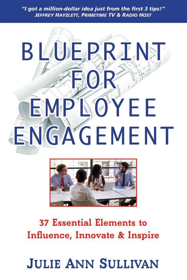  Blueprint for Employee Engagement(Kobo/電子書)