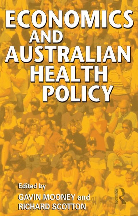 Economics and Australian Health Policy(Kobo/電子書)