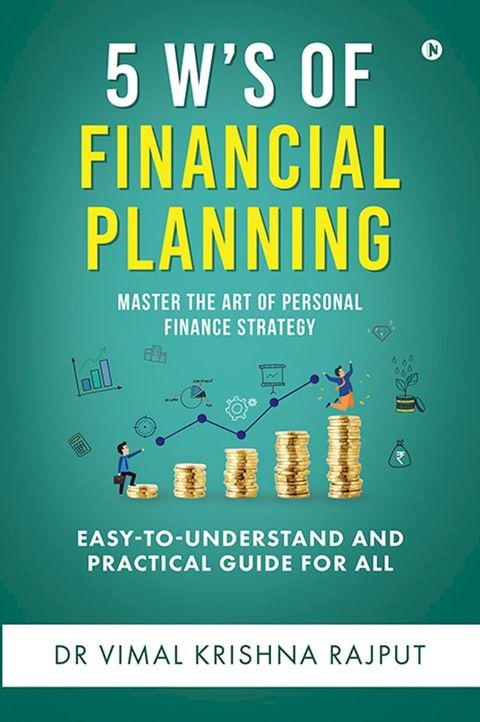 5 W's of Financial Planning(Kobo/電子書)