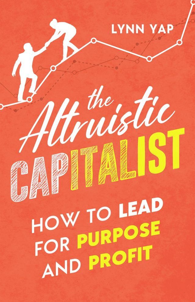  The Altruistic Capitalist(Kobo/電子書)