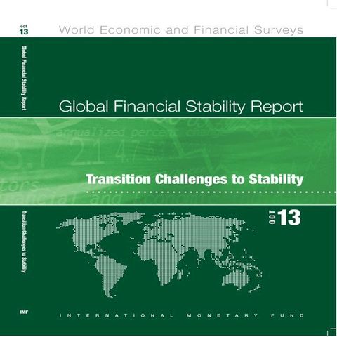 Global Financial Stablity Report, October 2013: Transition Challenges to Stability(Kobo/電子書)