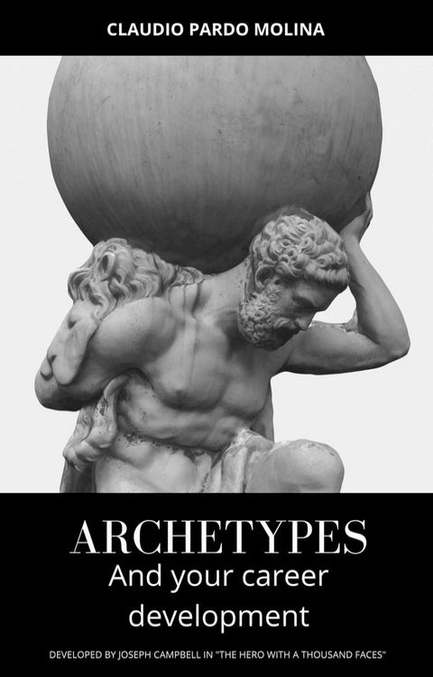 Archetypes and Your Career Development(Kobo/電子書)