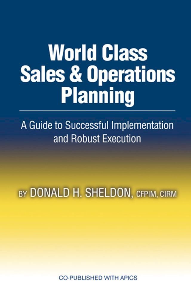  World Class Sales & Operations Planning(Kobo/電子書)