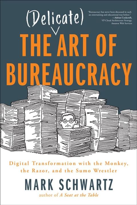 The Delicate Art of Bureaucracy(Kobo/電子書)