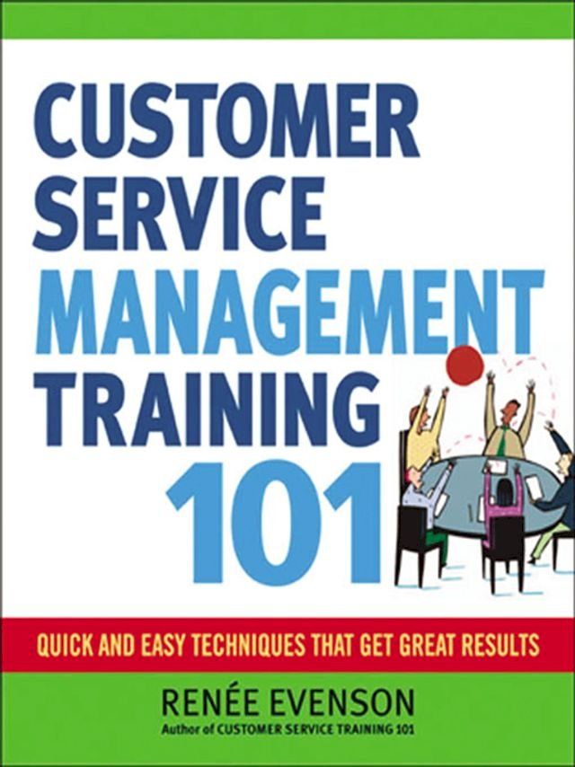  Customer Service Management Training 101(Kobo/電子書)