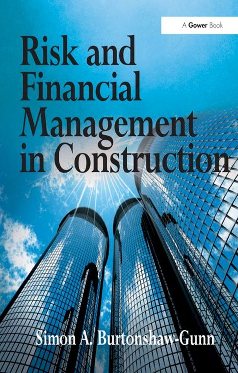 Risk and Financial Management in Construction(Kobo/電子書)