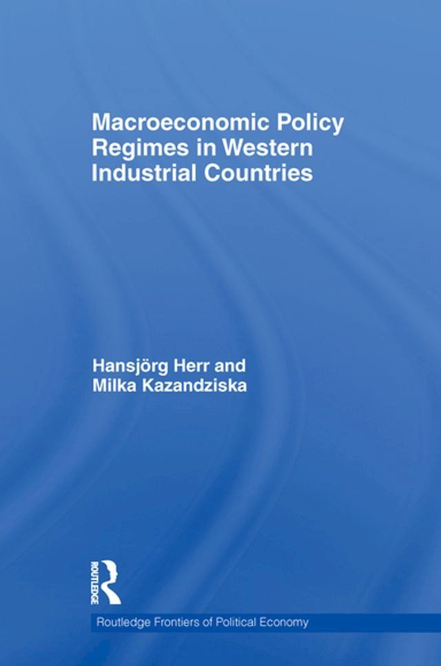  Macroeconomic Policy Regimes in Western Industrial Countries(Kobo/電子書)