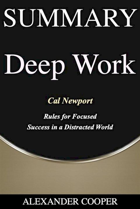 Summary of Deep Work(Kobo/電子書)