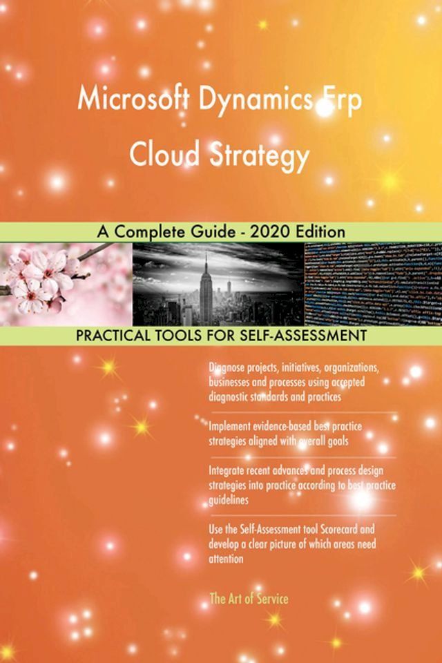  Microsoft Dynamics Erp Cloud Strategy A Complete Guide - 2020 Edition(Kobo/電子書)