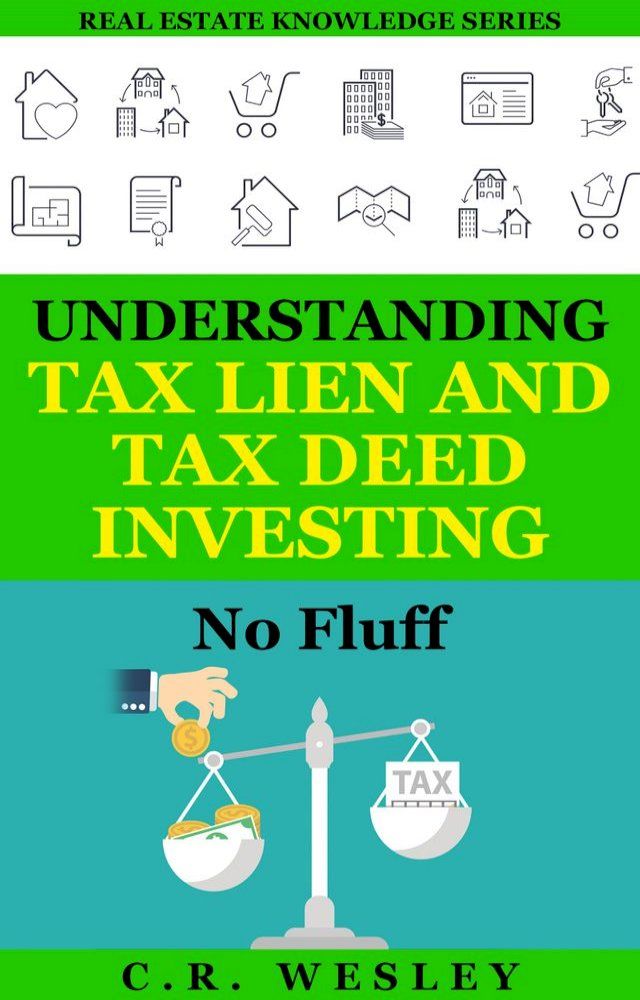  Understanding Tax Lien and Tax Deed Investing No Fluff eBook(Kobo/電子書)