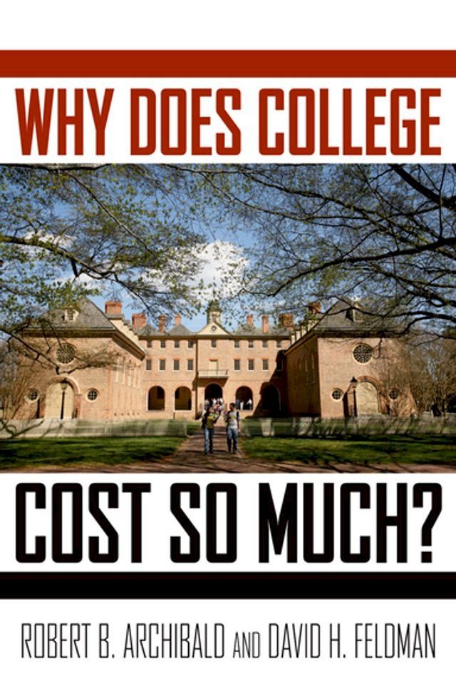  Why Does College Cost So Much?(Kobo/電子書)