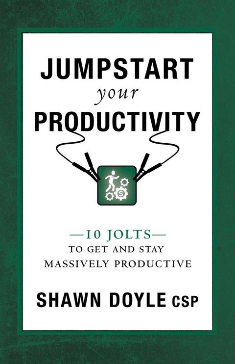 Jumpstart Your Productivity(Kobo/電子書)