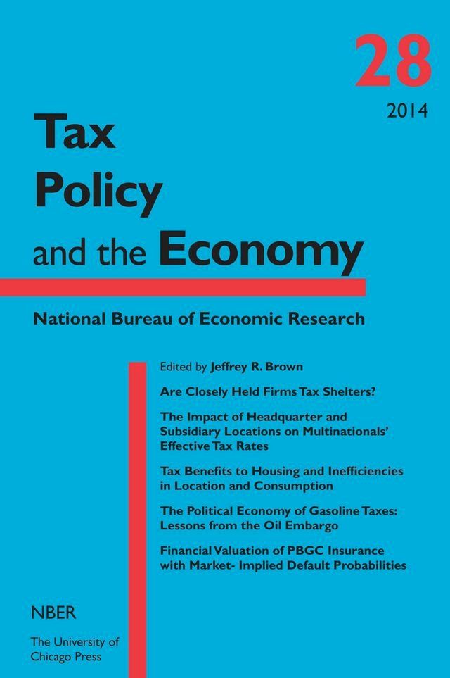  Tax Policy and the Economy, Volume 28(Kobo/電子書)