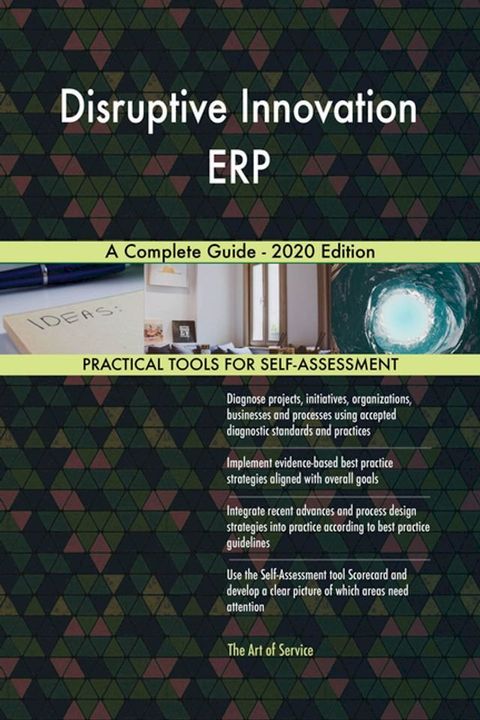 Disruptive Innovation ERP A Complete Guide - 2020 Edition(Kobo/電子書)