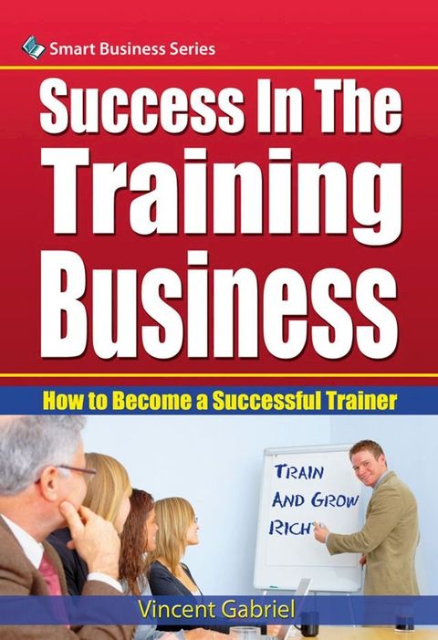 Success In the Training Business(Kobo/電子書)