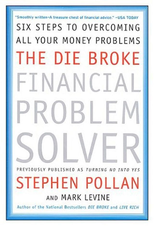  The Die Broke Financial Problem Solver(Kobo/電子書)