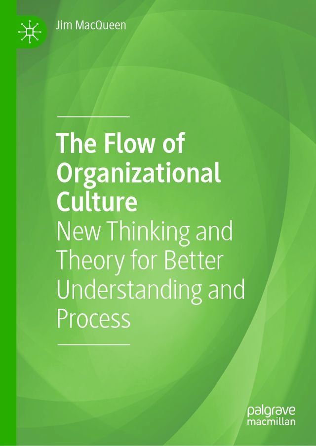  The Flow of Organizational Culture(Kobo/電子書)