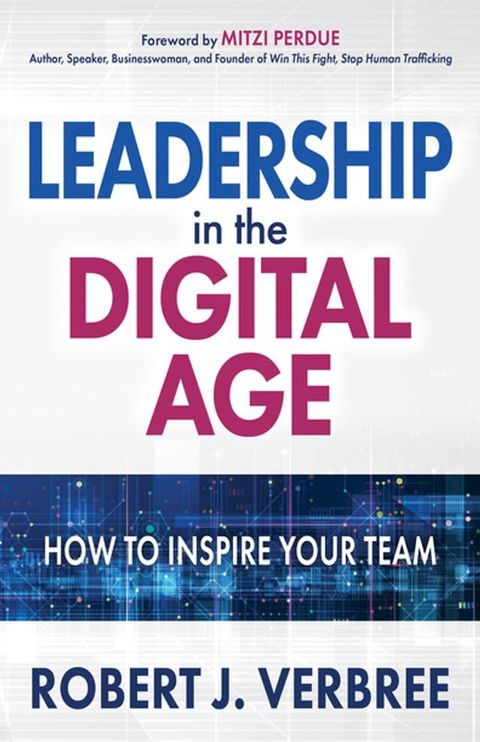 Leadership in the Digital Age(Kobo/電子書)