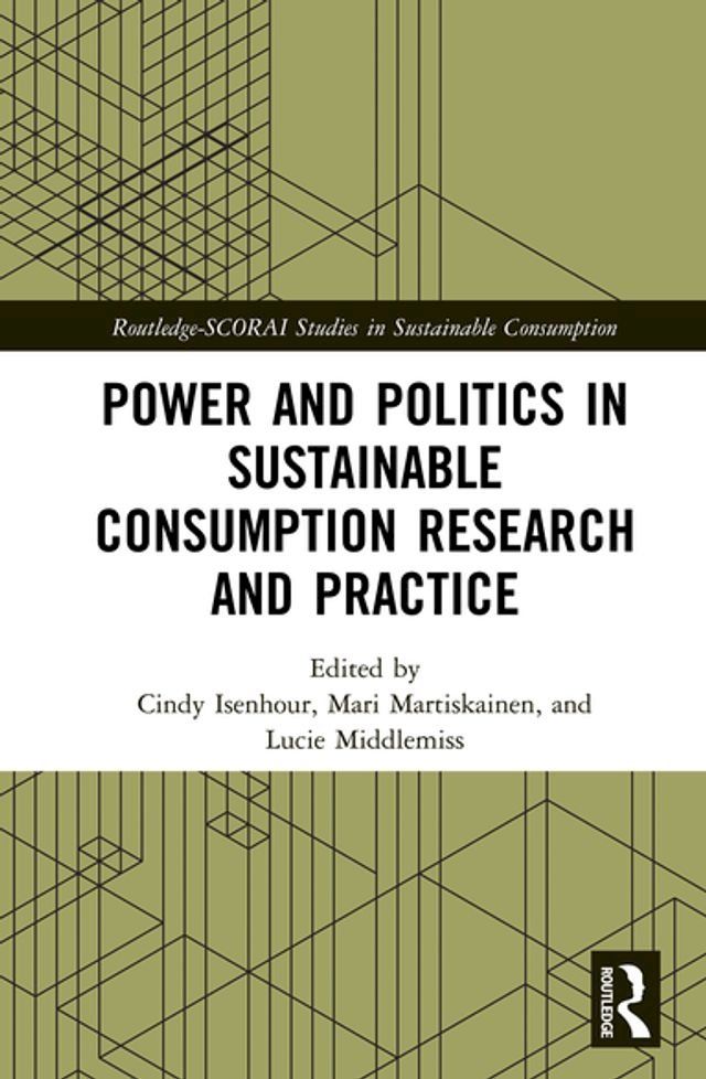  Power and Politics in Sustainable Consumption Research and Practice(Kobo/電子書)