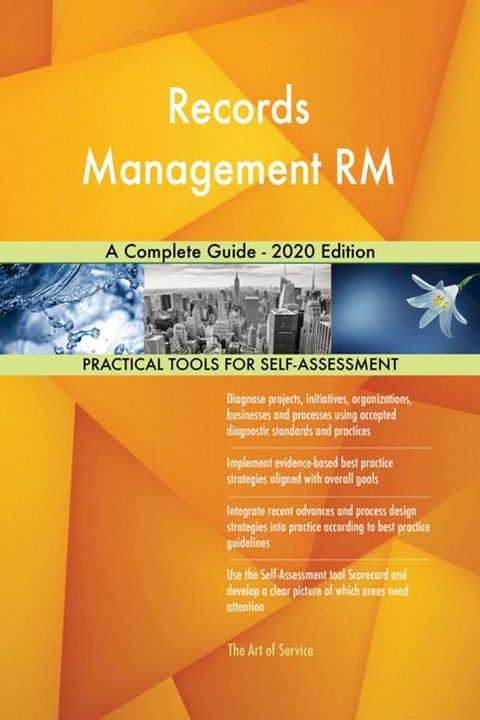 Records Management RM A Complete Guide - 2020 Edition(Kobo/電子書)