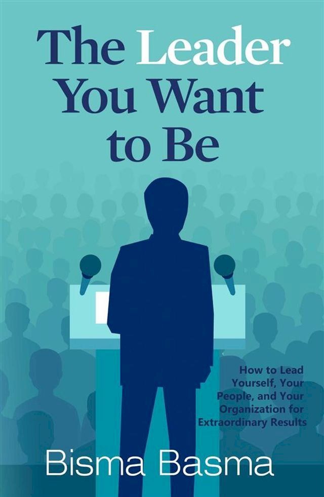  The leader You Want to Be(Kobo/電子書)