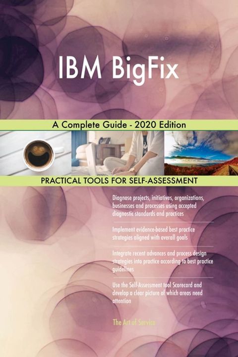 IBM BigFix A Complete Guide - 2020 Edition(Kobo/電子書)