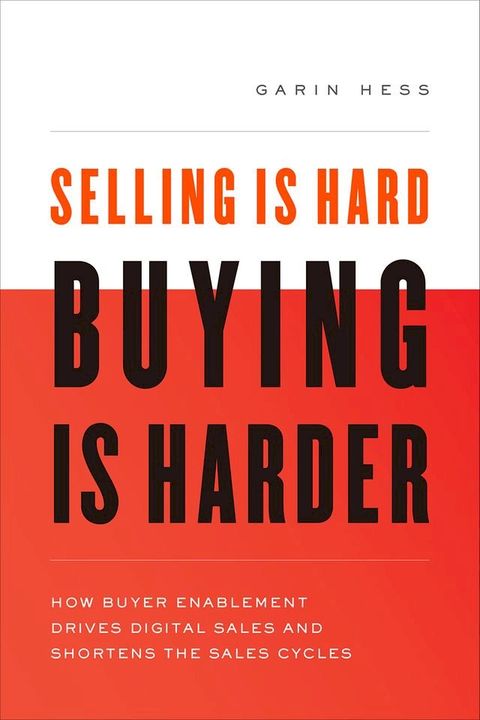 Selling Is Hard. Buying Is Harder.(Kobo/電子書)