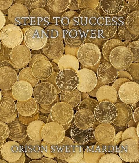 Steps to Success and Power(Kobo/電子書)