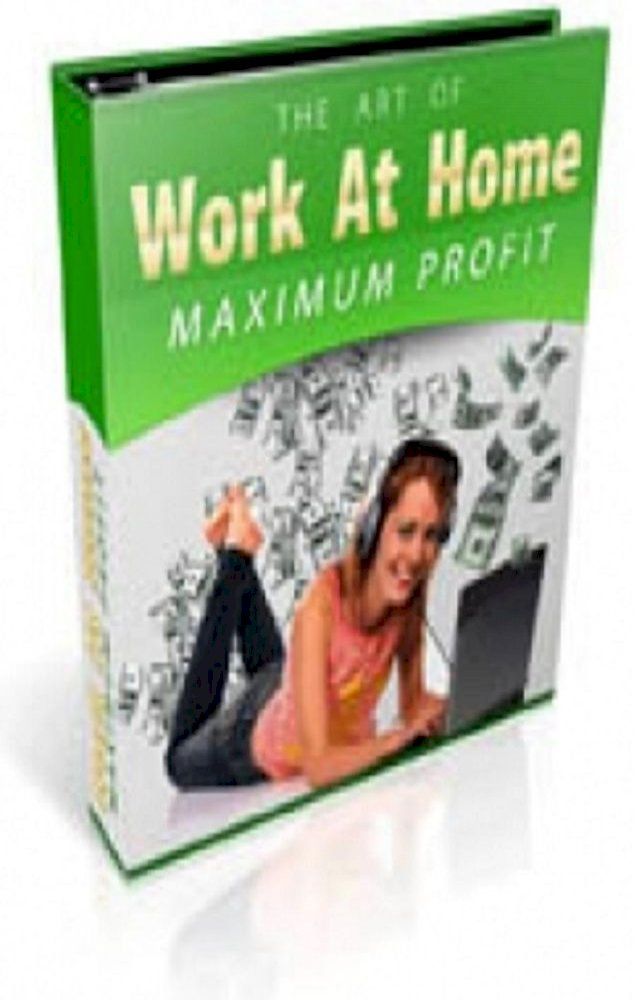  How To Work At Home For Maximum Profits(Kobo/電子書)