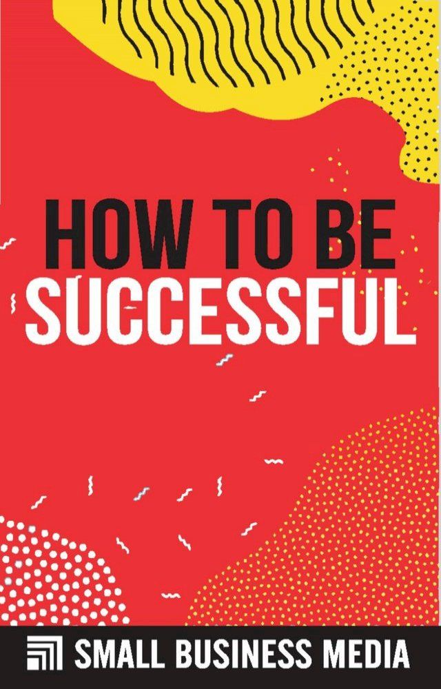  How To Be Successful(Kobo/電子書)