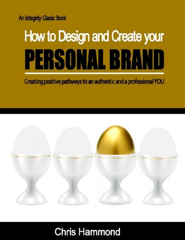  How to Design and Create Your Personal Brand(Kobo/電子書)